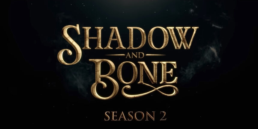 Shadow and Bone